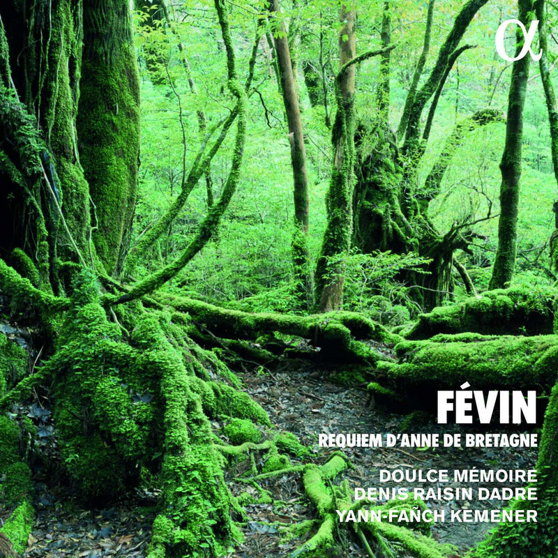 Févin: Requiem D'Anne De Bretagne