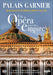 Palais Garnier - Building the Paris Opera House