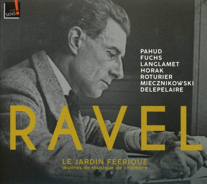 Ravel: Le Jardin Féerique: Oeuvres De Musique De Chambre