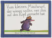 Vom kleinen Maulwurf, der wissen wollte, wer ihm auf den Kopf gemacht ha
