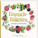 Etikettenbuchlein - Einmach-Etiketten (Marjolein Bastin) - (German Import)