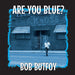 Are You Blue?