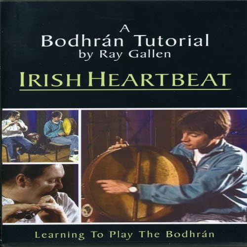 A Bodhran Tutorial by Ray Gallen: Irish Heartbeat