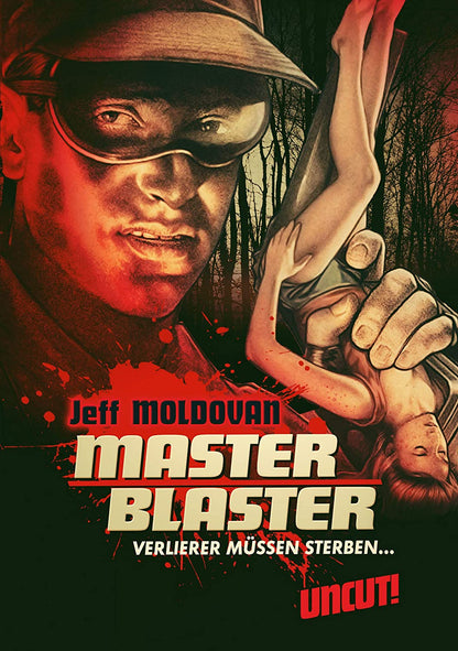 Master Blaster - Verlierer müssen sterben...- uncut