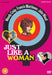 Just Like a Woman