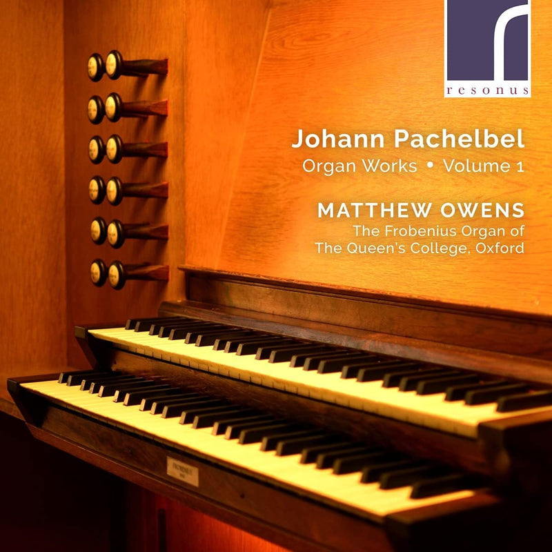 Johann Pachelbel: Organ Works - Volume 1