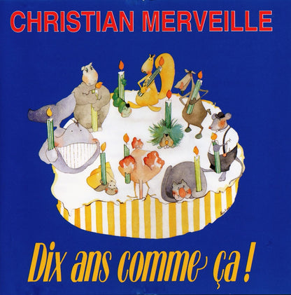 Dix Ans Comme Ca!