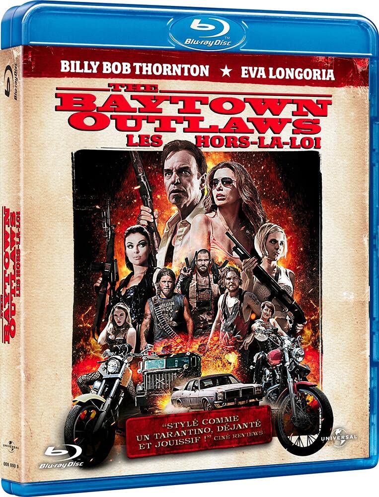 The Baytown Outlaws (Les hors-la-loi)