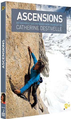 Ascensions : Catherine Destivelle