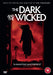 The Dark and the Wicked