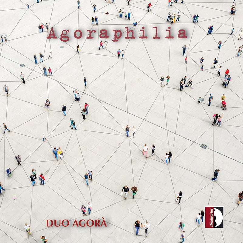 Duo Agorà: Agoraphilia