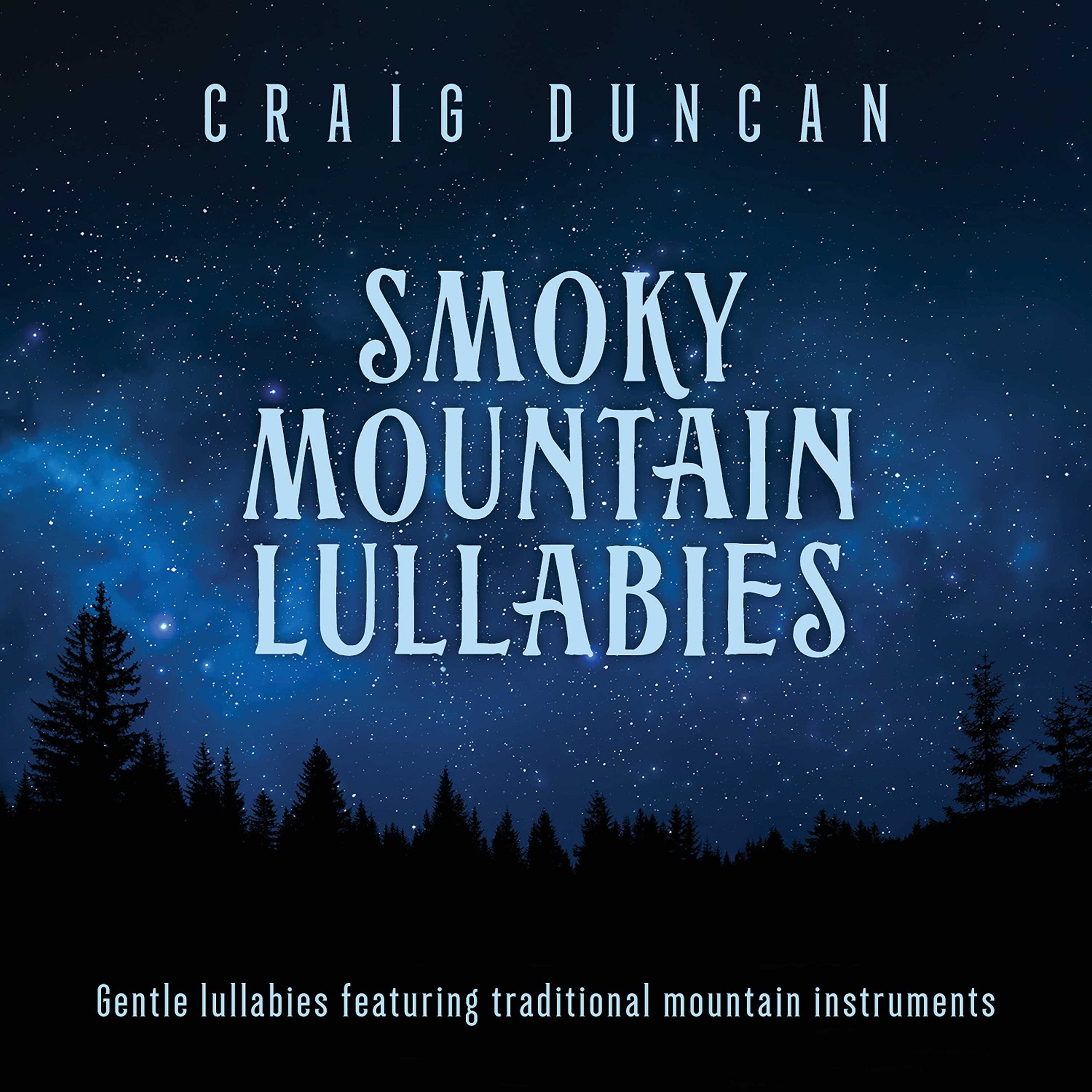 Smoky Mountain Lullabies