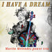 I Have a Dream