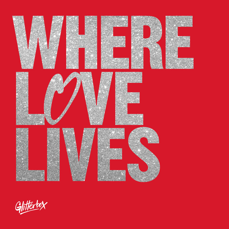 Glitterbox - Where Love Lives - Volume 2