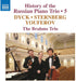 The Brahms Trio: History of the Russian Piano Trio: Dyck/Sternberg/Youferov - Volume 5