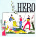 Hero (Mini Lp Sleeve
