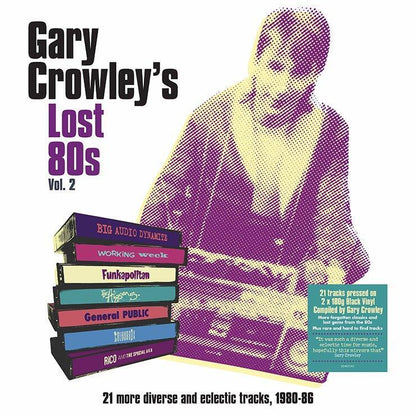 Gary Crowley's Lost 80s Vol. 2