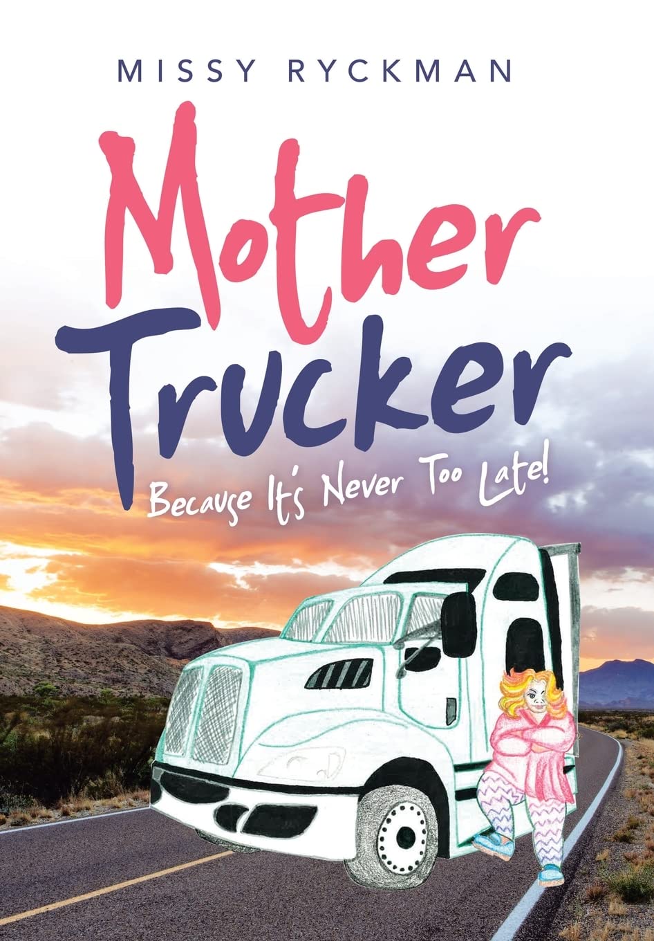 Mother Trucker