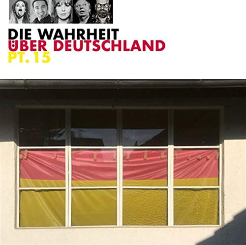 VARIOUS - DIE WAHRHEIT UBER DEUTSCHLAND 15