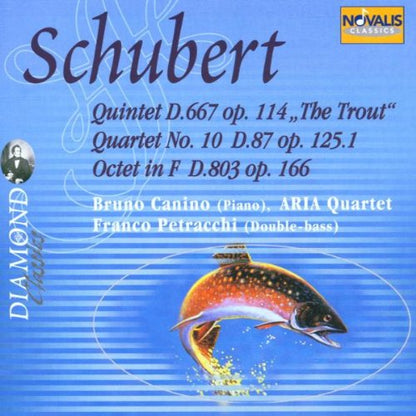 Schubert: Quintet D.667 - The Trout / Quartet No. 10 D.87 / Octet D.803