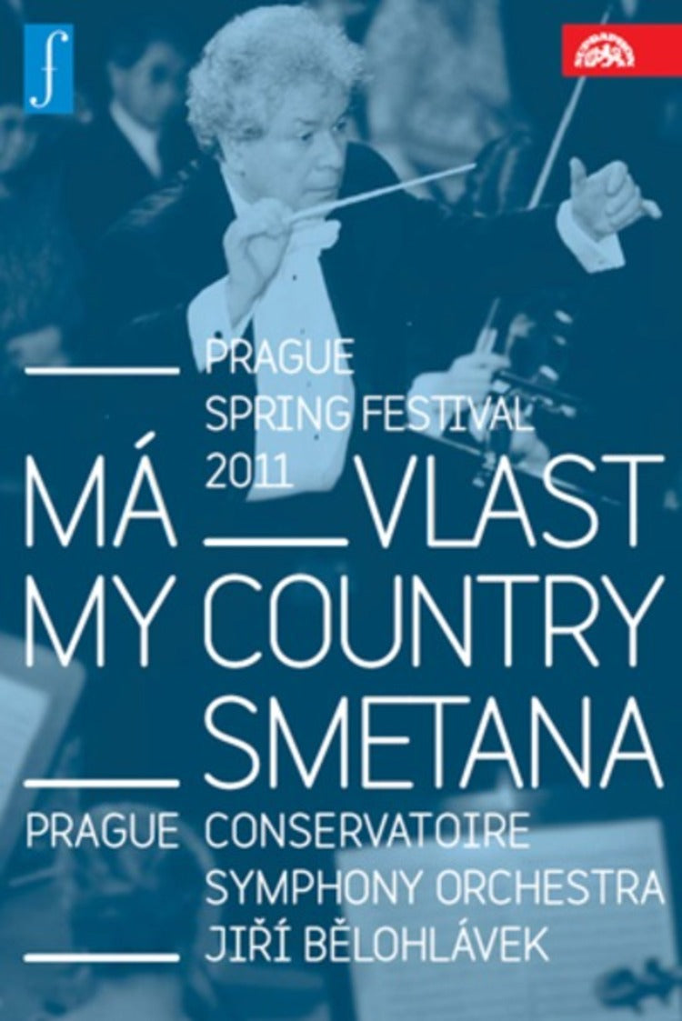 Má Vlast: Prague Conservatoire Symphony (Belohlávek)