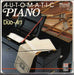 A-u-t-o-m-a-t-i-c Piano