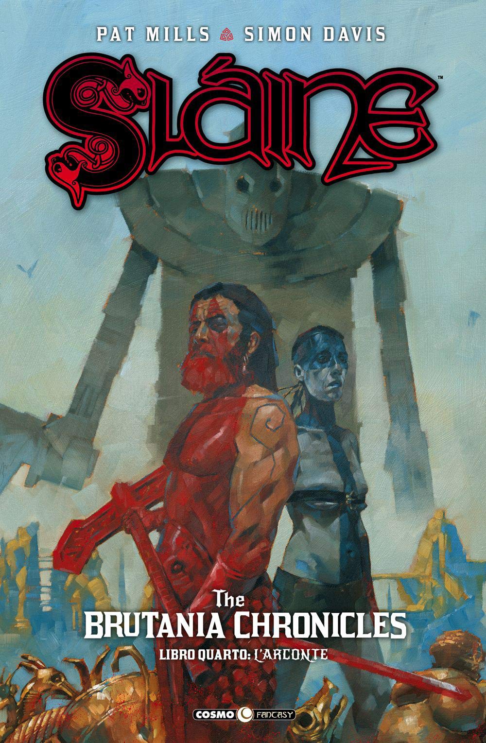 Sláine. The Brutania chronicles. L' arconte (Vol. 4