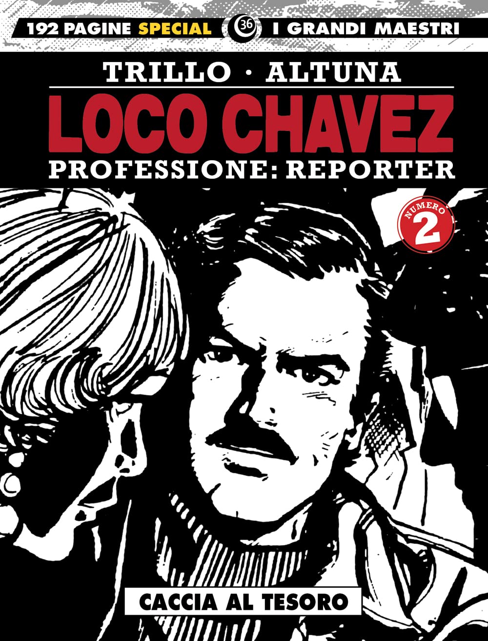 Loco Chavez. Professione: reporter. Caccia al tesoro (Vol. 2