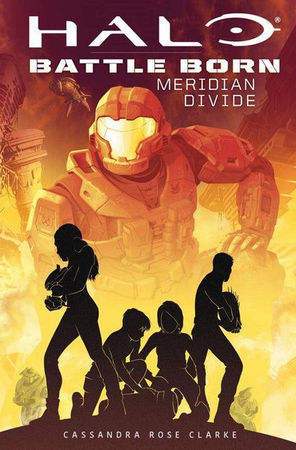 Meridian divide. Halo. Battle born (Vol.