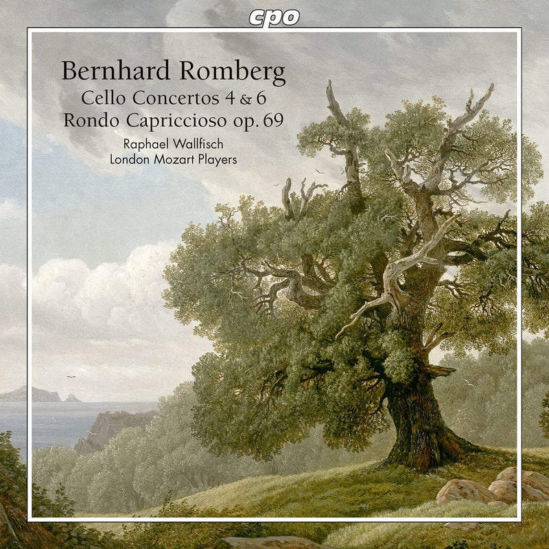 Bernhard Romberg: Cello Concertos 4 & 6/Rondo Capriccioso, Op. 69