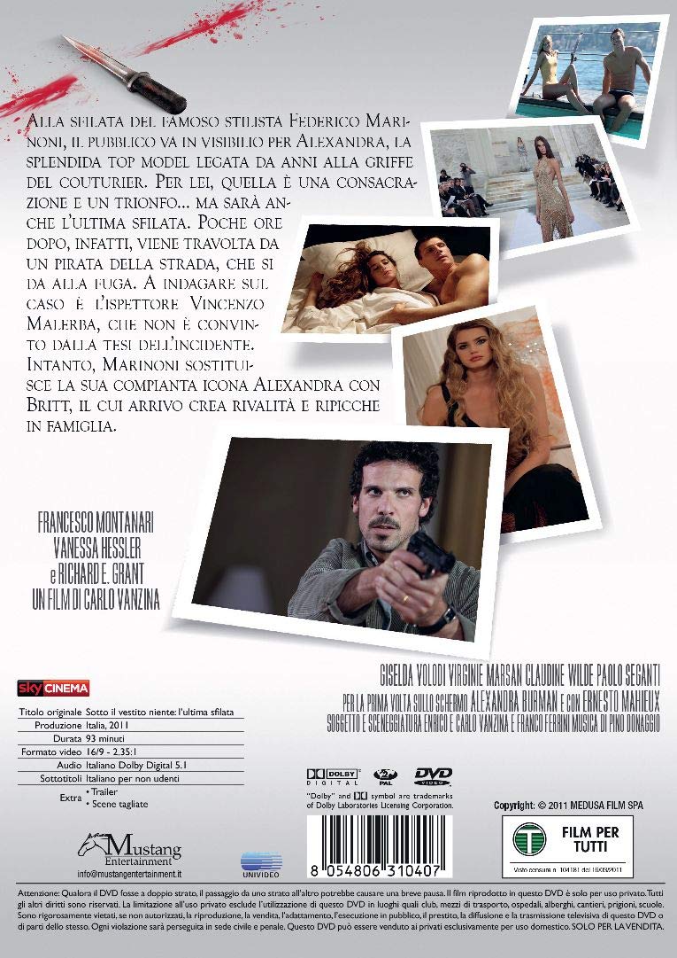 MONTANARI,HESSLER,GRANT,VOLODI,MARSAN - SOTTO IL VESTITO NIENTE - L'ULTIMA SFILATA (1 DVD