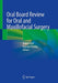 Oral Board Review for Oral and Maxillofacial Surgery