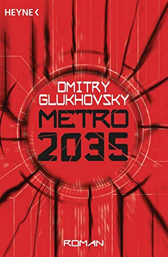 Metro 2035: Roman (Metro-Romane, Band 3