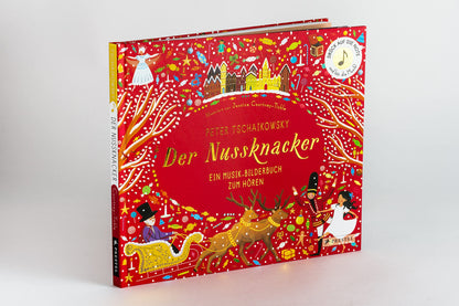 Peter Tschaikowsky. Der Nussknacker: Ein Musik-Bilderbuch zum Hören mit 10 Soundmodulen (Prestel junior Sound-Bücher, Band 2
