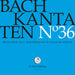 Kantaten No°36