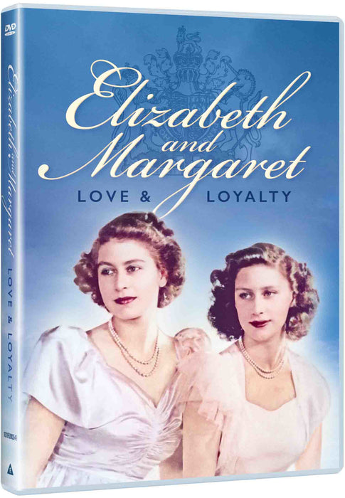 Elizabeth and Margaret: Love & Loyalty