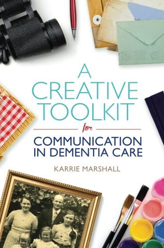 A Creative Toolkit for Communication in Dementia Care
