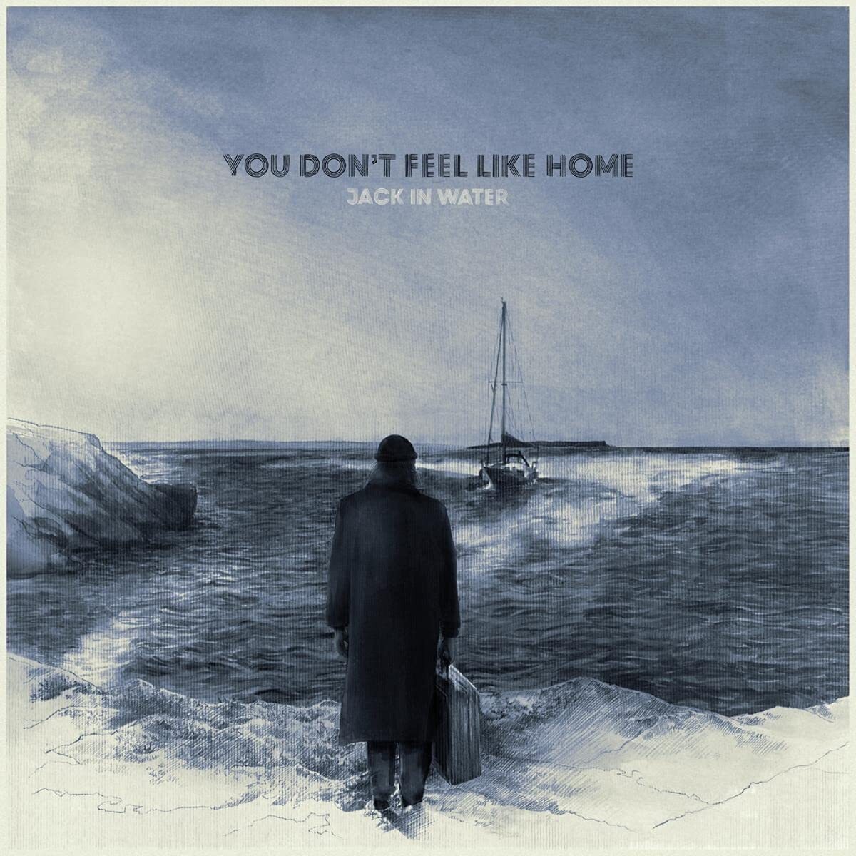 You Don't Feel Like Home