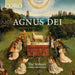 The Sixteen: Agnus Dei