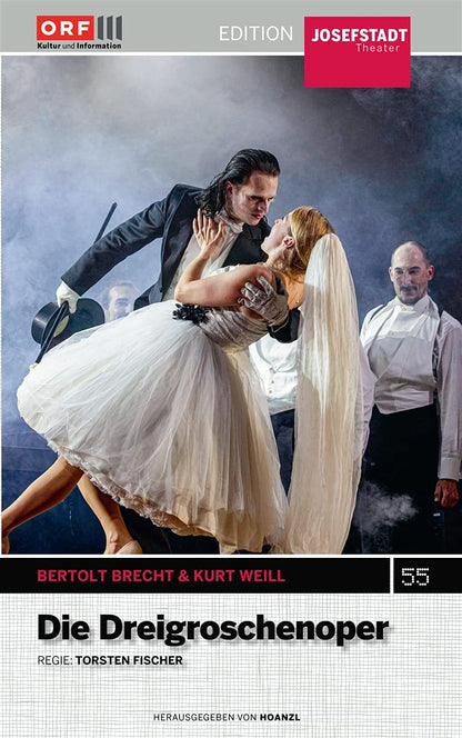 #55: Die Dreigroschenoper (Berto T Brecht & Kurt Wei