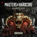 Masters of Hardcore Chapter Xliii