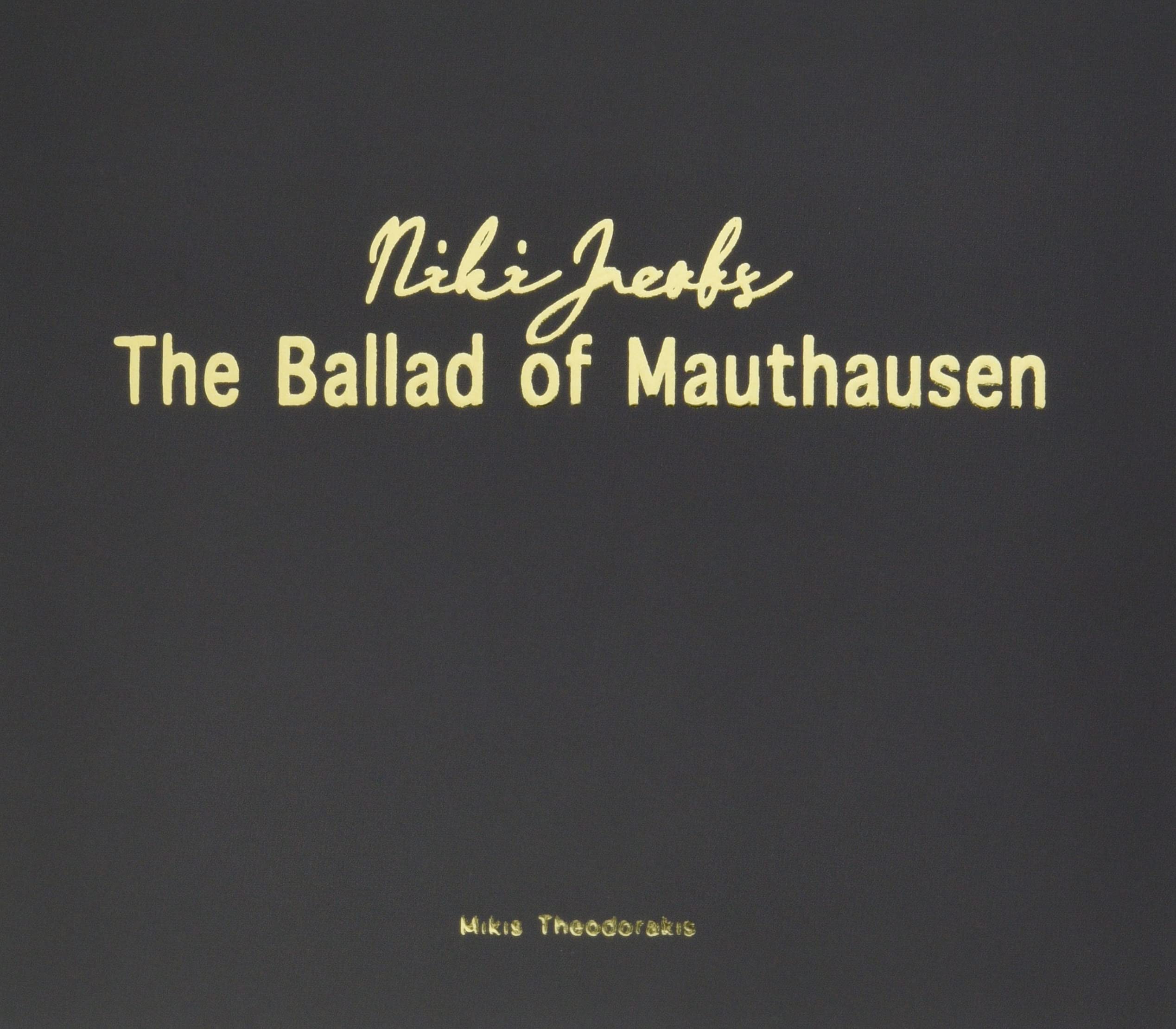 Ballad of Mauthausen..