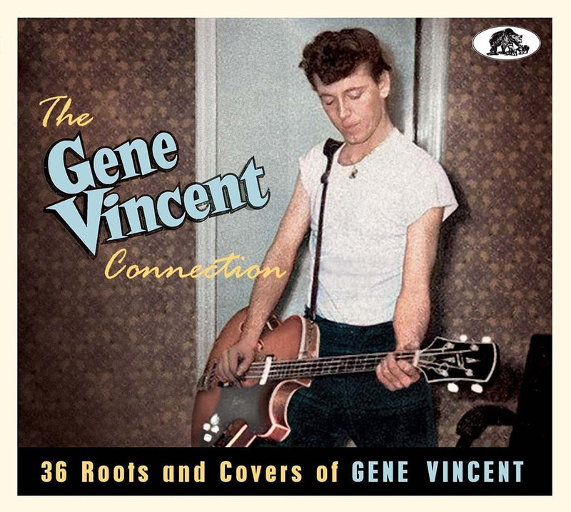 The Gene Vincent Connection: 36 Roots and Rovers of Gene Vincent