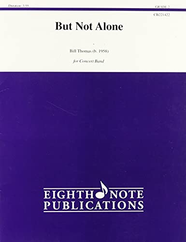 But Not Alone
