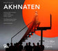 Philip Glass: Akhnaten