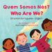 Who Are We? (Brazilian Portuguese-English): Quem Somos Nós? (Language Lizard Bilingual Living in Harmony