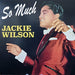 SO MUCH-WILSON JACKIE