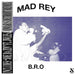 Lp-Mad Rey-“B.R.O” (W/ Omar S Remix