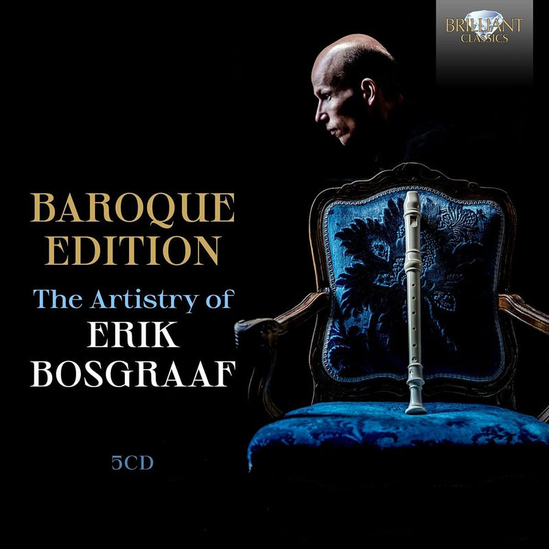 Baroque Edition: The Artistry of Erik Bosgraaf