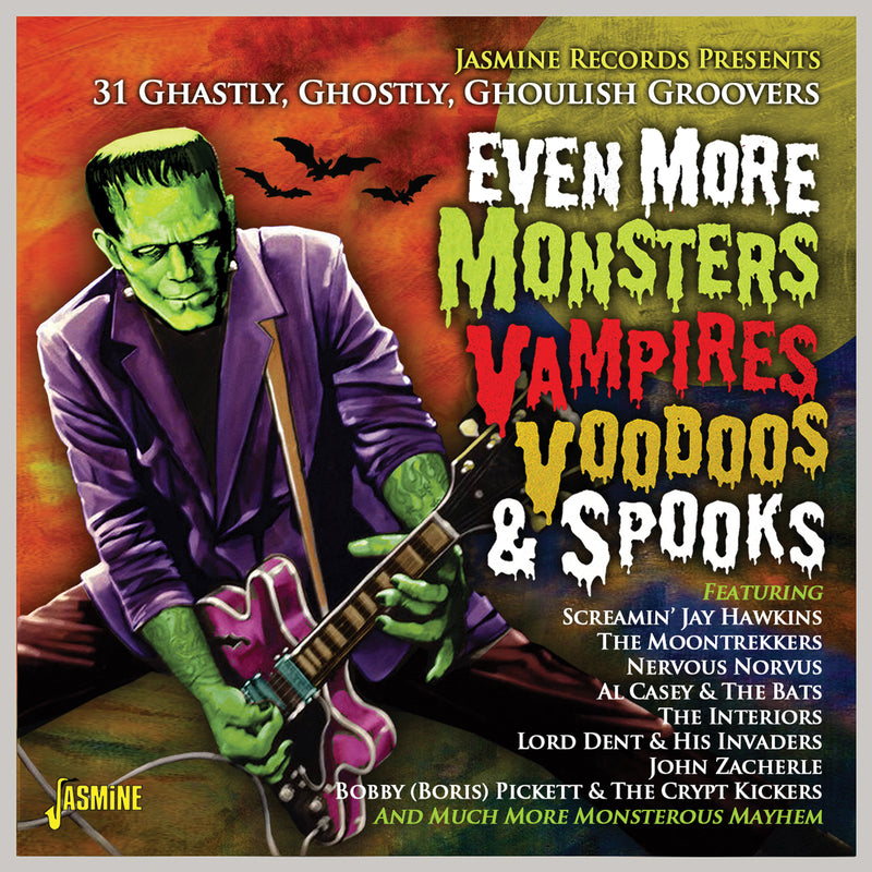 Even More Monsters, Vampires, Voodoos & Spooks: 31 Ghastly, Ghostly, Ghoulish Groovers